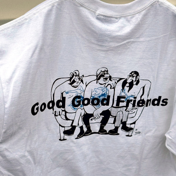 GOOD GOOD FRIENDS TEE